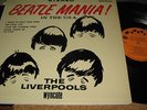 beat-LP: The Liverpools - Beatle Mania in the U.S.A., (Beatles Cover) 1,01