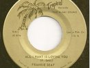 FRANKIE SEAY  Northern 45  All I Want Is Loving You/Baby Please - NM