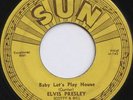 Elvis Presley Original Sun Records 217 BABY LET'S PLAY HOUSE Push mark