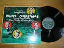DISCO LP WHITE CHRISTMAS BING CROSBY DANNY KAYE PEGGY LEE 33 giri vinile VG