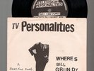The TV Personalities Where's Bill Grundy Now EP 7inch single