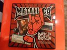 METALLICA  BACK IN BERLIN  2003  DoLP  &  7 INCH  SINGLE