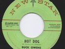 BUCK OWENS   HOT DOG   NEW STAR # 45-6418-1441 COUNTRY ROCKABILLY 45 LISTEN