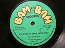 I'M STILL IN LOVE WITH YOU / VERSION - ALTON ELLIS - BAM BAM EX