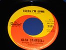 GLEN CAMPBELL Guess I'm Dumb VG++ 45 That's All Right BRIAN WILSON Beach Boys 7