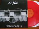 AC/DC - LET THERE BE ROCK ( RED VINYL )