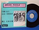 BRIAN POOLE and the TREMELOES rare original DECCA label TWIST and SHOUT BEATLES