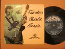 CHARLIE GRACIE; RARE UK EP, NM / M, CONDITION, THE FABULOUS,