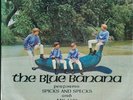 Great THE BLUE BANANA      SPICKS AND SPECKS