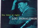 LOU DONALDSON-THE TIME IS RIGHT,MONO, BLUE NOTE, DEEP GROOVE,W.63RD,RVG STAMP