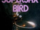 SUPERSAX - Plays BIRD (Mobile Fidelity Sound Lab - 1972 Master Recording) NEW/SS