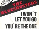 THE BLUESBUSTERS - I WON'T LET YOU GO / YOU'RE THE ONE * BELGIUM ONLY P/S *