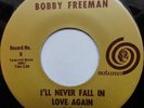 Bobby Freeman - I Never Fall In Love Again on AUTUMN / RARE NORTHERN SOUL Listen