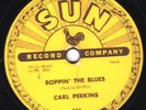 78-ROCKABILLY-CARL PERKINS-BOPPIN' THE BLUES/ALL MAMA'S CHILDREN on SUN-