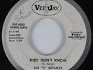 R&B 45 5 ROYALES They Don't Know VEE-JAY HEAR