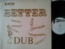 STUDIO 1 DUB SPECIALIST - BETTER DUB  LP / STUDIO 1 / EX