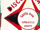 DUB LP - SATTA DUB STRICTLY ROOTS on a pre WELL CHARGE label Silk Screen Jkt