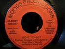 Modern Soul Boogie 45 CLASSY MAGIC move to fast LISTEN