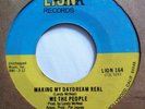 WE THE PEOPLE - Making My Daydream Real - LION - RARE MODERN NORTHERN SOUL 45