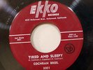 Cochran Bros Tired and Sleepy Ekko Record RARE ORIG 7