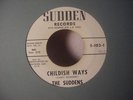 THE SUDDENS 45 SUDDEN WHITE PROMO Childish Ways R&B DOO-WOP VOCAL GROUP Hear