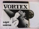 VORTEX - LAUT UND LUSTIG LP   Rare German Oi,Skin,Punk,Rock O Rama,Broilers...