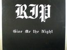 RIP Give Me The Night EP US Metal  priv. pressing MINT
