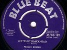 PRINCE BUSTER/SKINHEAD REGGAE/BLUE BEAT BB189/WATCH IT BLACKHEAD EX...LISTEN
