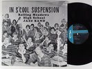 ROLLING MEADOWS HIGH SCHOOL In S'Cool Suspension LP NM HEAR funk jazz breaks