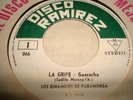 DINAMICOS DE PARAMONGA El Gusarapo/La Gripe  PSYCH LATIN FUNK PERU