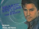 SG.  SHAKIN STEVENS AND THE SUNSETS -  DONNA/ OUTLAW MAN