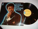 Johnnie taylor / Who's Making Love...