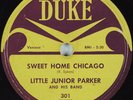 Hear Blues 78 rpm LITTLE JUNIOR PARKER Sweet Home Chicago DUKE 301