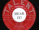 DOO WOP 45 The Blends (Talent 110) Tell Me/The Way I Want You VG+