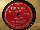 ANNA MAE WINBURN - fool blues b/w big steal blues - UNIQUE - 78'