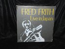 FRED FRITH LIVE IN JAPAN DOUBLE ALBUM COMPLETE WITH INSERTS MINT