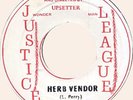 LEROY WALLACE Herb Vendor JUSTICE LEAGUE Lee Perry REGGAE Dub 45 FREE UK Postage