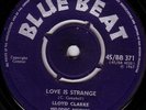LLOYD CLARKE/SKINHEAD REGGAE/BLUE BEAT BB371/1967/LOVE IS STRANGE..RARE..LISTEN