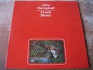 JOHN CAMPBELL - FRESH BLUES TOP RARE SPAIN ONLY BLUESY PROGRESSIVE ROCK POKORA