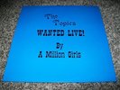 SEALED THE TOPICS WANTED LIVE BY A MILLION GIRLS Northern Soul LP Orig Press