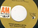 ROGER NICHOLS SMALL CIRCLE OF FRIENDS 