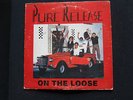  Private Modern Soul PURE RELEASE – ON THE LOOSE Funk Holy Grail LISTEN