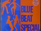 BLUE BEAT SPECIAL (CSP-1 1968) COXSONE EX/EX