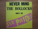 SEX PISTOLS. Never mind the bollocks . FIRST SPANISH PRESS 1977. PUNK