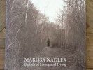 MARISSA NADLER Ballads Of Living And Dying VINYL LP Gatefold OOP Hand numbered