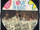 THE BEATLES All You Need Is Love / Baby You're A Rich Man UK PICTURE DISC 45