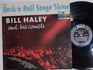 BILL HALEY AND HIS COMETS - ROCK & ROLL STAGE SHOW. CND ORIGINAL COPY NM-  LP