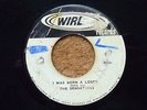 I WAS BORN A LOSER- THE SENSATIONS      WIRL     VG++