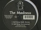 THE MADNESS 
