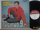 BOBBY CURTOLA.  12  TICKETS TO CLOUD 9   CANADIAN ORIGINAL COPY..  NM  LP